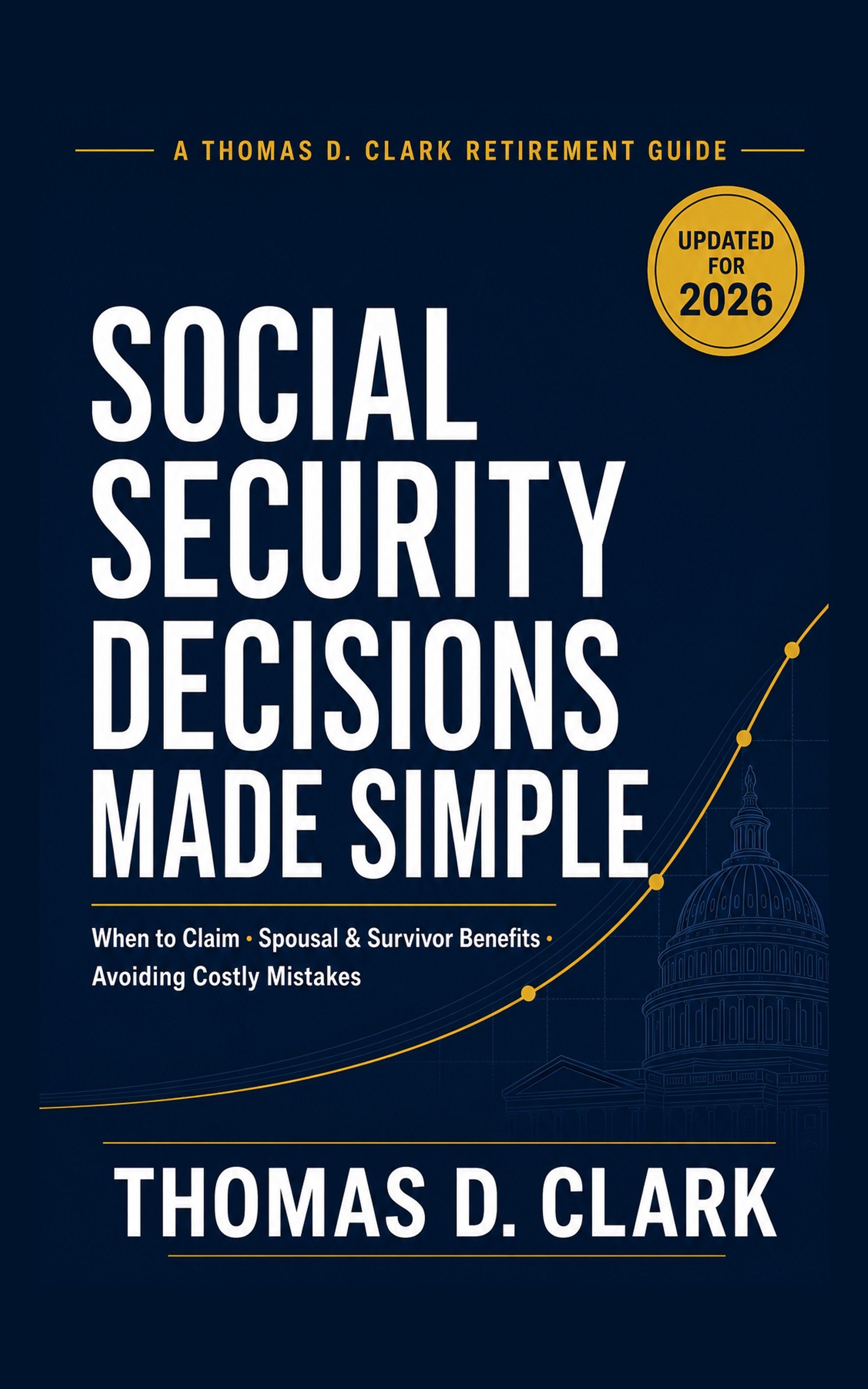 Social Security Decisions Made Simple — book cover